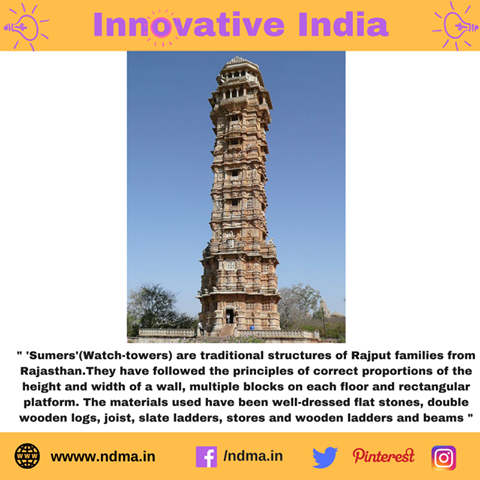 ‘Sumers’ (Watch-towers) are traditional structures of Rajput families that follow the principles of correct proportions 